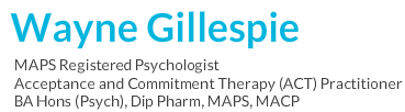 Wayne Gillespie, Registered Psychologist, Sydney, Acceptance And Commitment Therapy, Cognitive Behaviour Therapy